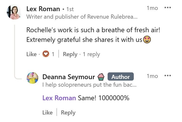 screenshot of Lex Roman's testimonial screenshot that says "Rochelle’s work is such a breathe of fresh air! Extremely grateful she shares it with us🤩 " and Deanna's response that says "Lex Roman Same! 1000000%
